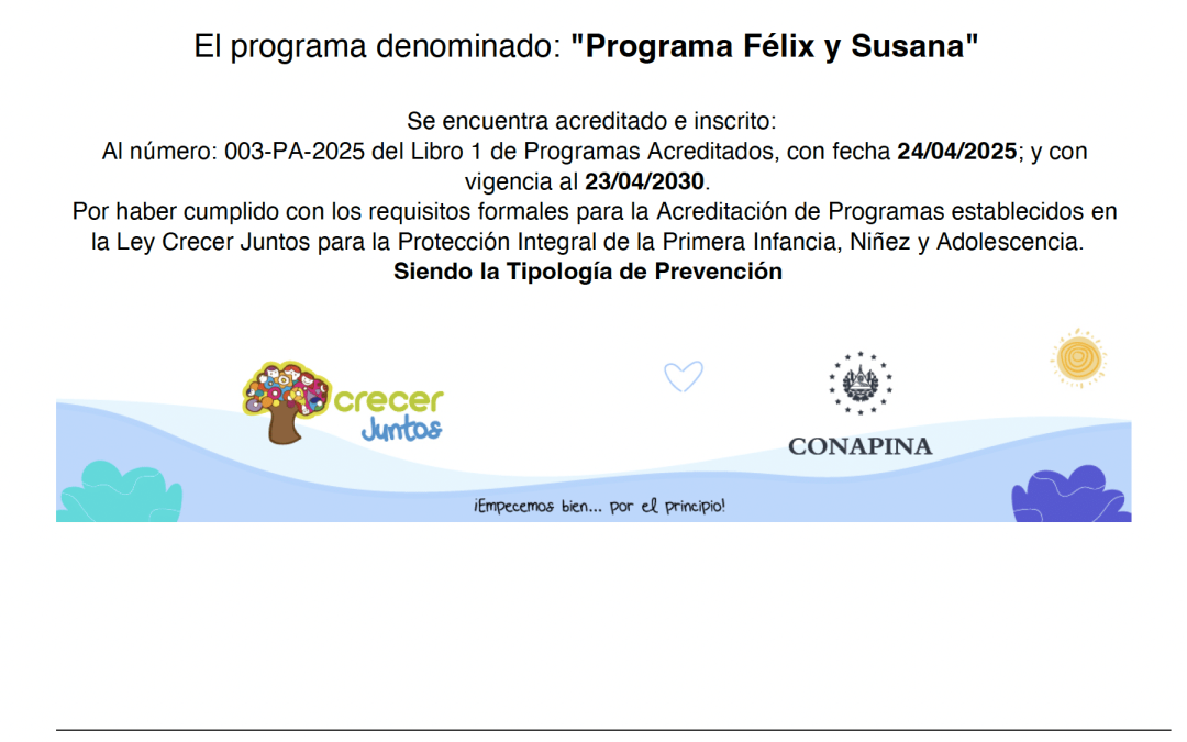 FEPADE recibe acreditación oficial de CONAPINA para el programa “Félix y Susana”